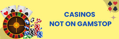 Discovering Casino Sites Not on Gamstop Your Ultimate Guide -1869410842
